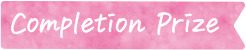 Completion Prize